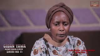 Gidan Yawa Episode 11 Kadan Daga Ciki