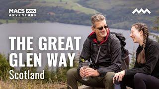 Hiking the Great Glen Way | Scotland’s Classic Highland Trail Along Loch Ness | Macs Adventure