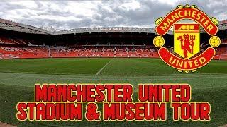 Manchester United Stadium Tour & Museum - Old Trafford, Manchester, England