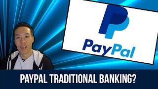 PayPal Moves Toward Traditional Banking - Nukem384 News