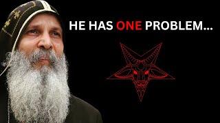 Why Satan Has Only One Problem  -  Mar Mari Emmanuel