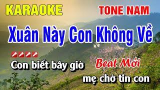 Karaoke Xuân Này Con Không Về Tone Nam Nhạc Sống Dễ Hát | Nguyễn Linh