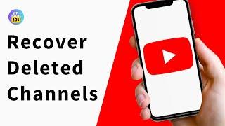 [2024] How to Recover Old Permanently Deleted YouTube Channel?