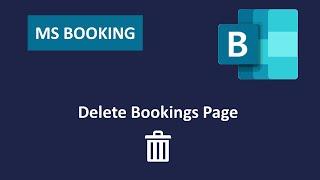 How to delete Microsoft 365 Booking pages