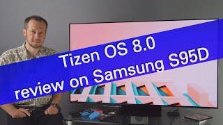 Samsung Tizen OS 8.0 hands-on demo and review (on S95D OLED TV)