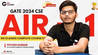 AIR - 1 Piyush Kumar | GATE 2024 CSE | GO Classes Complete Course Student #Goclasses #GateCSE #AIR1