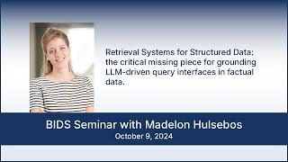 BIDS Seminar with Madelon Hulsebos "Retrieval Systems for Structured Data..."