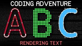 Coding Adventure: Rendering Text