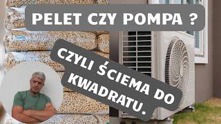 Pompa czy pelet, co taniej wychodzi w eksploatacji ?