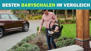 Besten Babyschalen im Vergleich | Top 5 Babyschalen Test  List: