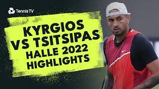 One Of A Kind Nick Kyrgios vs Stefanos Tsitsipas Encounter | Halle 2022 Extended Highlights 