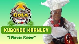 Kubdondo Karnley - I Never Knew (Liberian Gola Music)