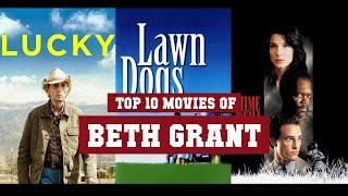 Beth Grant Top 10 Movies | Best 10 Movie of Beth Grant