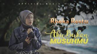 Rheka Restu - Aku Bukan Musuhmu (Official Music Video)
