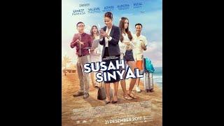 Susah Sinyal (2017) - Film Indonesia Terbaru 2017 Full Movie