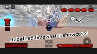 Rebirthed timewaster showcase | Killstreak sword fighting universe