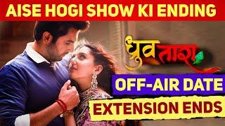 Dhruv Tara OFF AIR DATE - Aisi Hogi Ending | Last Episode Date | Riya Sharma, Ishaan Dhawan Sony SAB