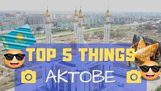 Aktobe - Best things to do in Aktobe Kazakhstan