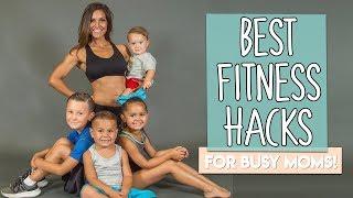 7 Best Fitness Hacks for Busy Moms