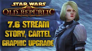 SWTOR - 7.6 New Story, Graphic Upgrade, Rewards, Cartel Market & More! Developer Stream Recap!