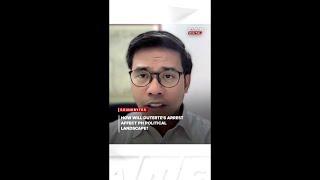 How will Duterte's arrest affect PH political landscape? Analyst weighs in | ANC