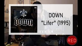 DOWN - Lifer (full guitar cover #81)