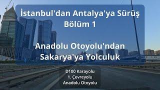 Driving in Turkey from Istanbul to Antalya Part 1: Journey to Sakarya via the Anatolian Motorway