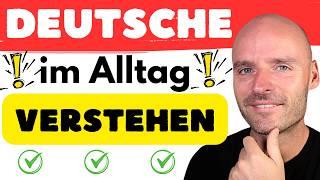 How to understand Germans in everyday life | Learn German