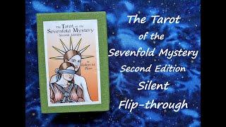 The Tarot of the Sevenfold Mystery Second Edition - Silent Flip-through