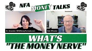 How to Empower Your "Money Nerve" and Money Emotions | NFA Money Talks