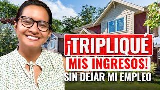 Cómo Triplicar Tus Ingresos SIN DEJAR TU EMPLEO | EPISODIO 481