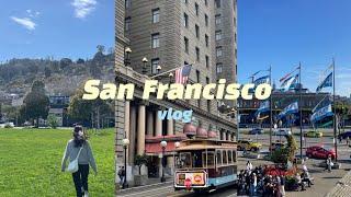 San Francisco vlog.  LA 보다 훨씬 좋은데?? 샌프란 또 갈래..