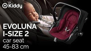 Kiddy EVOLUNA i-Size 2 Car seat | 45-83 cm