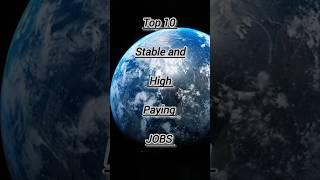 Top 10 Stable & High-Paying Jobs in the World #top10 #jobs #shorts