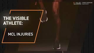 The Visible Athlete: Medial Collateral Ligament (MDL) Injury of the Knee