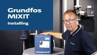 Installing Grundfos MIXIT