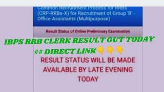 ibps rrb clerk result out 2021### ibps rrb office assistant ( multipurpose) result 2021 out today