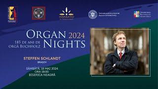 ORGAN NIGHTS 2024 - #1 - Steffen Schlandt