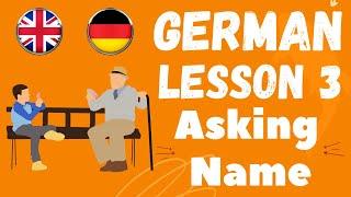 Learn German Lesson 3 - What is your name? (Wie ist Ihr Name) and different ways to ask and answer