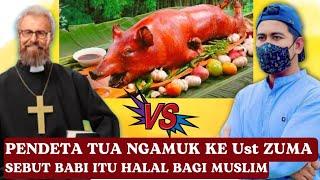 ASAL MANGAP‼️Pdt Tua Ngotot Ke Ust ZUMA Sebut Babi Halal bagi Muslim || Ust zulkifli m abbas terbaru
