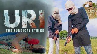 URI - THE SURGICAL STRIKE || Respect Indian Army Soldier's Life || SARBJEET studio