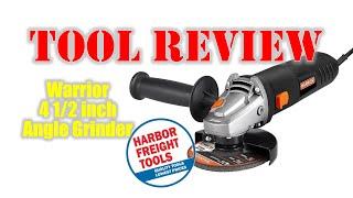 Tool Review Harbor Freight Warrior Angle Grinder