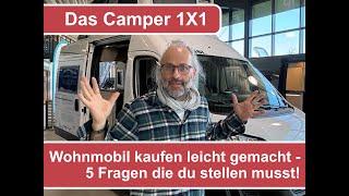 Wohnmobil kaufen leicht gemacht - 5 Fragen die du stellen musst!