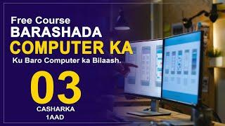 BARASHADA COMPUTER KA | CASHARKA 3AAD | Maan Graphics 2023