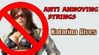 TEKKEN 7 | ANTI ANNOYING STRINGS: Katarina Alves