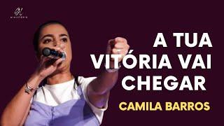 Deus já decretou a sua honra - Camila Barros #camilabarros