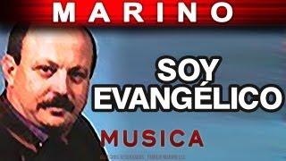 Marino - Soy Evangelico (musica)