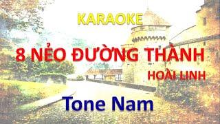 [KARAOKE] 8 nẻo đường thành (Hoài Linh – Pre.75) – Tone Nam (Bbm) – #coverbytmn