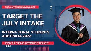 Target the July Intake | International Students Australia 2023