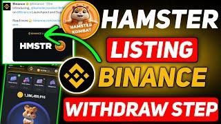 Hamater Kombat Listing Binance || Hamster Kombat Withdrawal Binance | Hamster Kombat